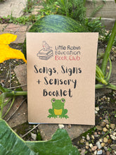 Load image into Gallery viewer, Under 3 Frog Songs, Signs and Sensory booklet
